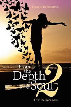 Paperback From the Depth of My Soul 2: The Metamorphosis Book