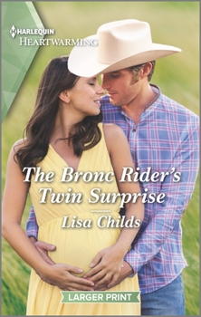 Mass Market Paperback The Bronc Rider's Twin Surprise: A Clean and Uplifting Romance [Large Print] Book