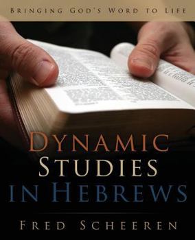Paperback Dynamic Studies in Hebrews Book