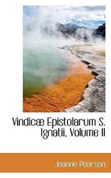 Paperback Vindic Epistolarum S. Ignatii, Volume II [German] Book