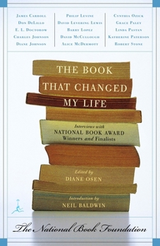 Paperback The Book That Changed My Life: Interviews with National Book Award Winners and Finalists Book