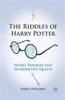 The Riddles of Harry Potter: Secret Passages and Interpretive Quests