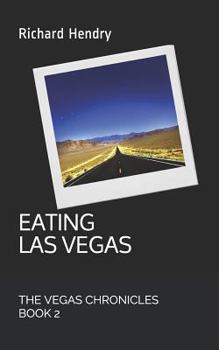Paperback Eating Las Vegas: The Vegas Chronicles Book 2 Book