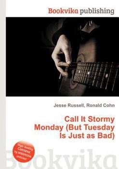 Paperback Call It Stormy Monday (But Tuesday Is Just as Bad) Book