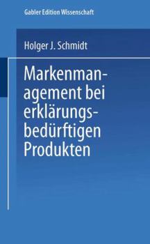 Paperback Markenmanagement Bei Erklärungsbedürftigen Produkten [German] Book