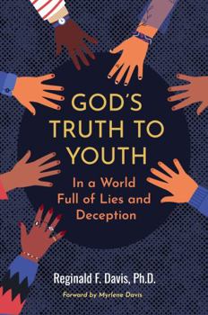 Paperback God's Truth to Youth in a World Full of Lies and Deception Book