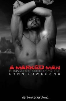 Paperback The Forging of Souls Duology: A Marked Man Book