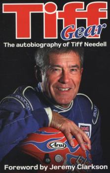 Paperback Tiff Gear: The autobiography of Tiff Needell Book