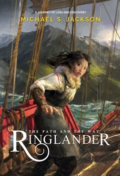 The Path and the Way - Book #1 of the Ringlander