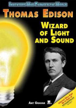 Library Binding Thomas Edison: Wizard of Light and Sound Book