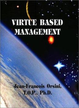 Hardcover Virtue Based Management Book
