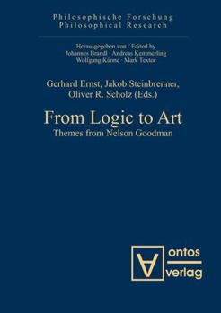 Hardcover From Logic to Art: Themes from Nelson Goodman Book