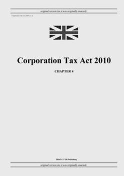 Paperback Corporation Tax Act 2010 (c. 4) Book