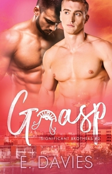 Grasp - Book #2 of the Significant Brothers