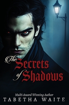 The Secrets of Shadows
