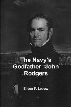 Paperback The Navy's Godfather: John Rodgers Book