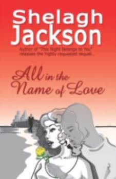 Paperback All in the Name of Love Book
