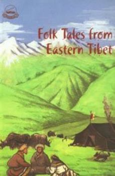 Paperback Folk Tales from Eastern Tibet Book