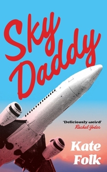 Sky Daddy: 'Deliciously Weird' Rachel Yoder, Author of Nightbitch