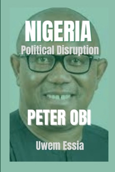 Paperback NIGERIA Political Disruption: Peter Obi Book