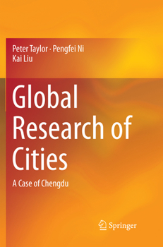 Paperback Global Research of Cities: A Case of Chengdu Book