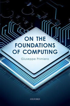 Hardcover On the Foundations of Computing Book