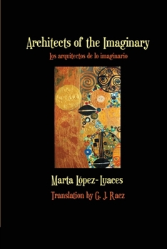 Paperback Architects of the Imaginary / Los arquitectos de lo imaginario Book