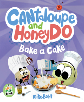 Hardcover Cantaloupe and Honeydo Bake a Cake Book