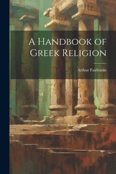 Paperback A Handbook of Greek Religion Book