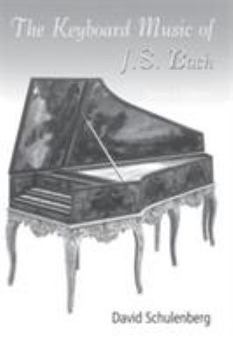 Paperback The Keyboard Music of J.S. Bach Book