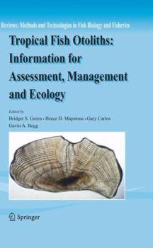 Paperback Tropical Fish Otoliths: Information for Assessment, Management and Ecology Book