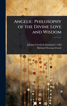 Hardcover Angelic Philosophy of the Divine Love and Wisdom Book
