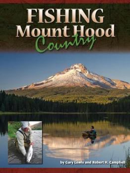 Paperback Fishing Mount Hood Country Book