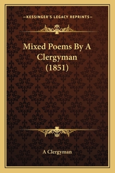 Paperback Mixed Poems By A Clergyman (1851) Book