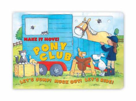 Hardcover Make It Move! Pony Club. Sue King Book