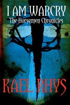 Paperback I Am Warcry: The Horsemen Chronicles Book