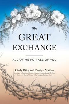 Paperback The Great Exchange: All of Me for All of You Book