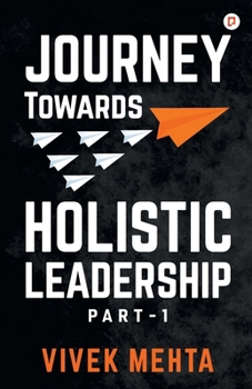 Paperback Journey Towards Holistic Leadership Book