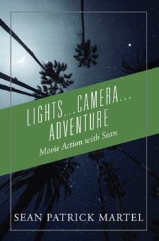 Paperback Lights...Camera...Adventure: Movie Action with Sean Book