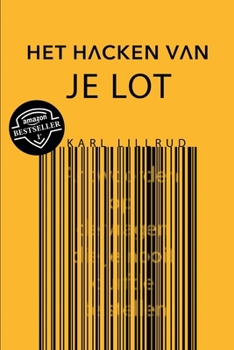 Paperback Het Hacken Van Je Lot [Dutch] Book