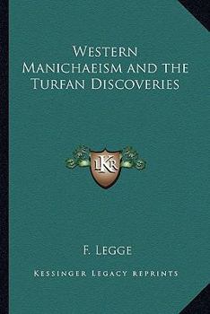 Paperback Western Manichaeism and the Turfan Discoveries Book