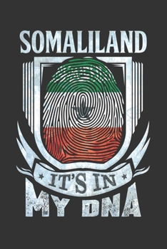 Somaliland It's In My DNA: Somalilander Thumbprint Flag Diary Planner Notebook Journal 6x9 Personalized Customized Gift For Patriotic Somalilander With there Heritage And Roots From Somaliland