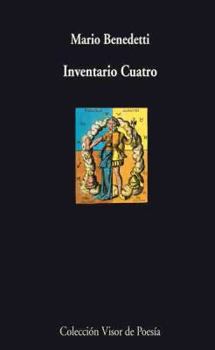 Inventario cuatro.: Poesía 2002 - 2006 (Spanish Edition)