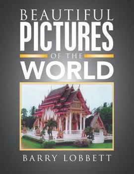 Paperback Beautiful Pictures of the World Book