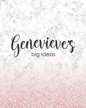 Genevieve's Big Ideas: Personalized Notebook - 8x10 Lined Women's Journal