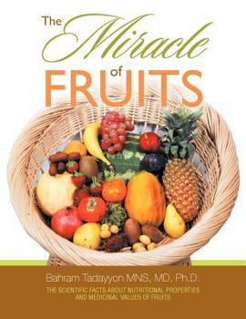 Paperback The Miracle of Fruits Book