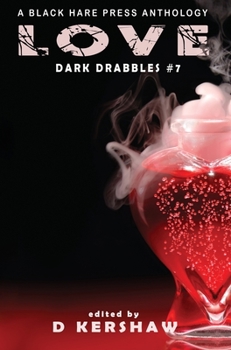 Hardcover Love: An Dark Microfiction Anthology Book