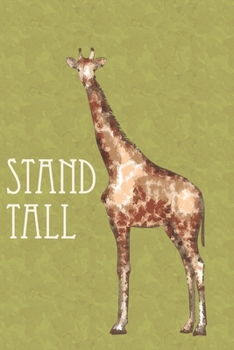 Stand Tall: 2 Year Undated Weekly Planner For Giraffe Lovers