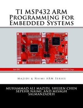 Paperback TI MSP432 ARM Programming for Embedded Systems Book