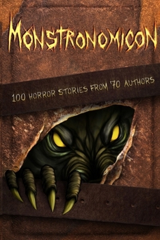 Paperback Monstronomicon: 100 Horror Stories from 70 Authors Book